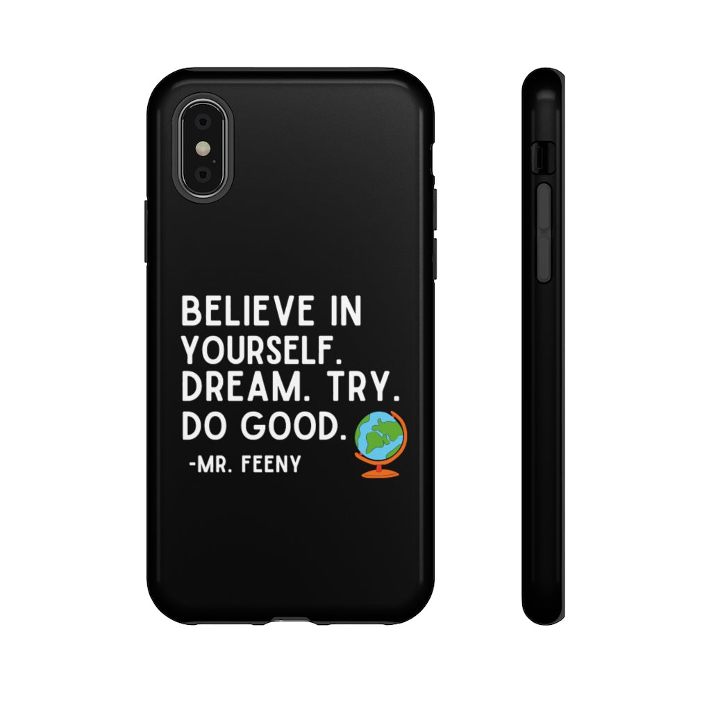 Believe In Yourself Boy Meets World Inspired Phone Case- Black