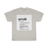 Scrub Definition TLC Inspired T-Shirt