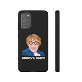 Groovy Baby, Austin Powers Inspired Phone Case