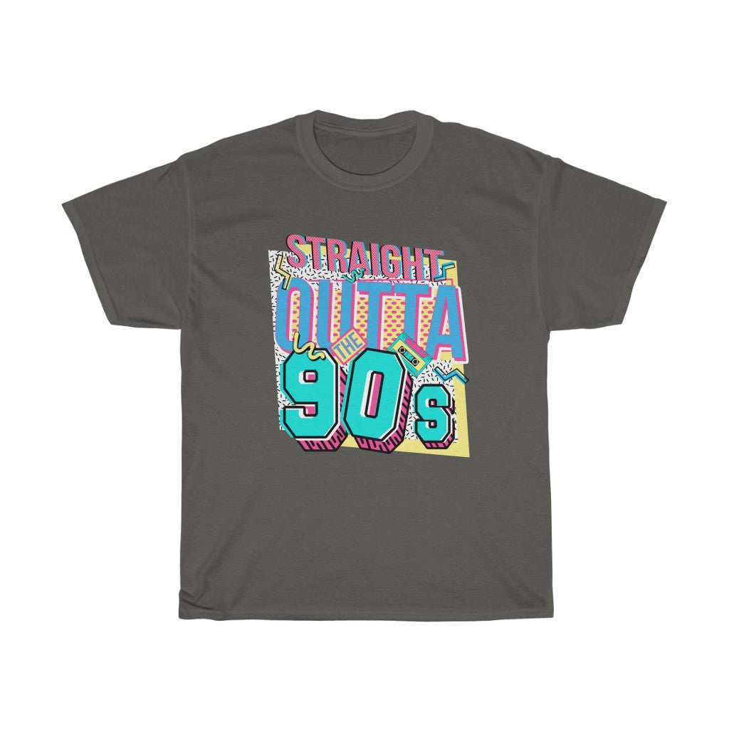 Straight Outta The 90's T-Shirt