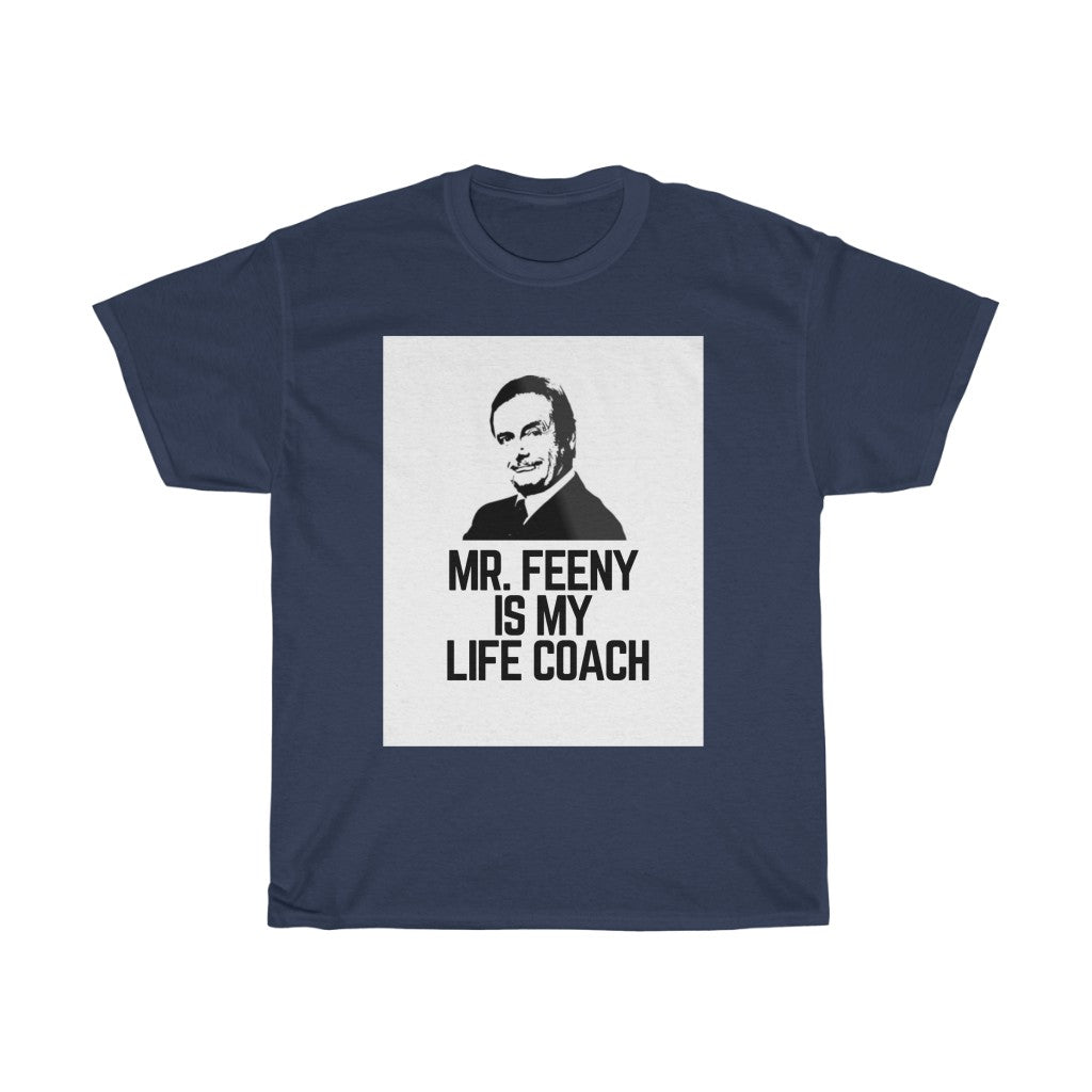 Mr. Feeny Is My Life Coach Boy Meets World Inspired T-Shirt