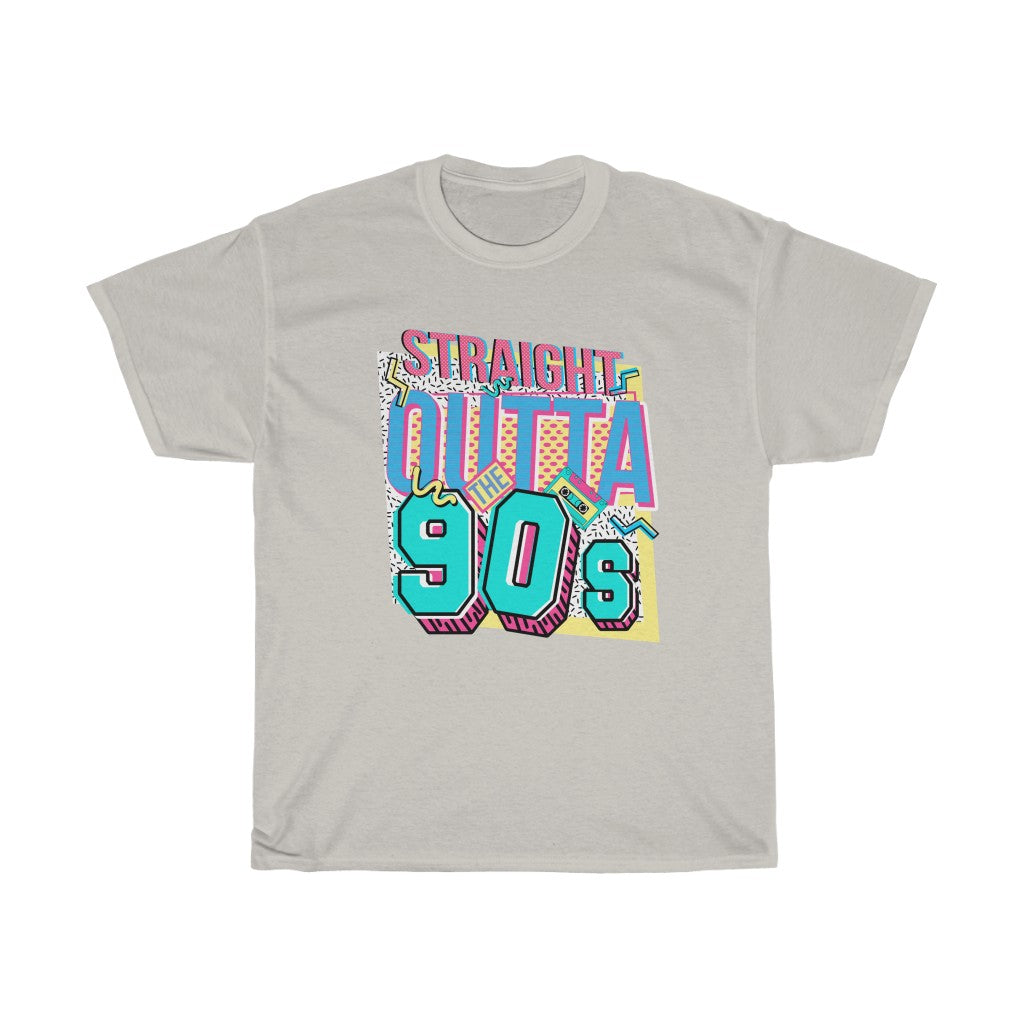 Straight Outta The 90's T-Shirt