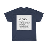 Scrub Definition TLC Inspired T-Shirt