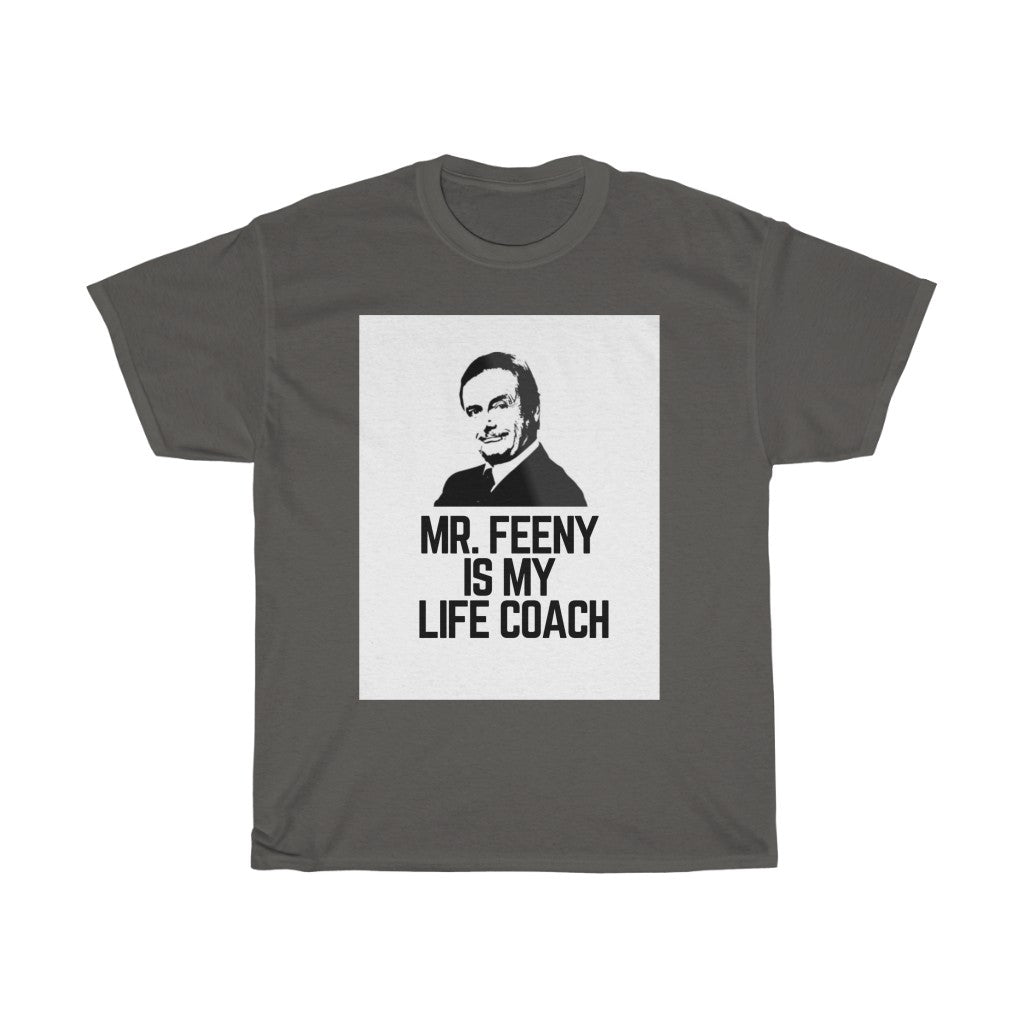 Mr. Feeny Is My Life Coach Boy Meets World Inspired T-Shirt