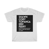 Name a Better Squad Boy Meets World Inspired T-Shirt