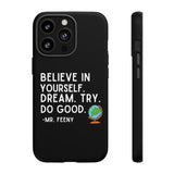 Believe In Yourself Boy Meets World Inspired Phone Case- Black