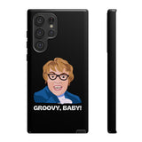 Groovy Baby, Austin Powers Inspired Phone Case