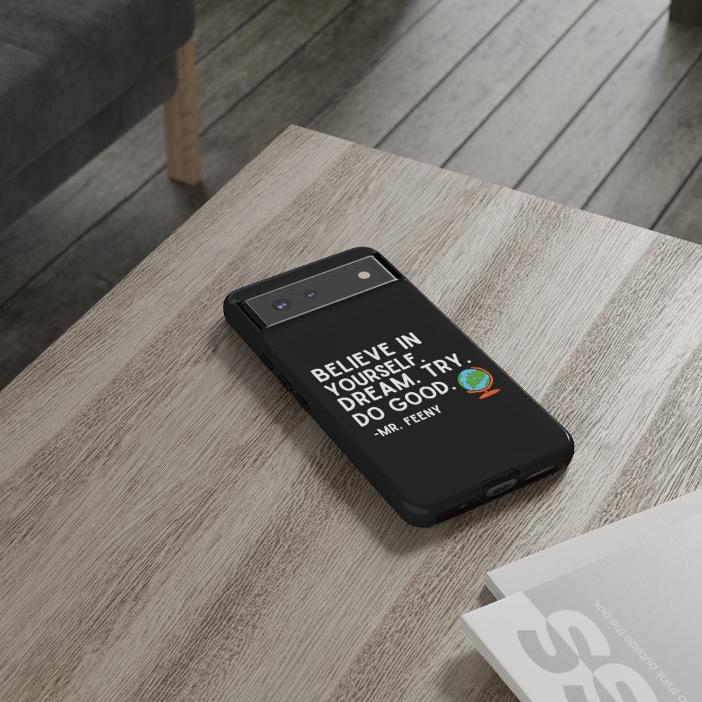 Believe In Yourself Boy Meets World Inspired Phone Case- Black