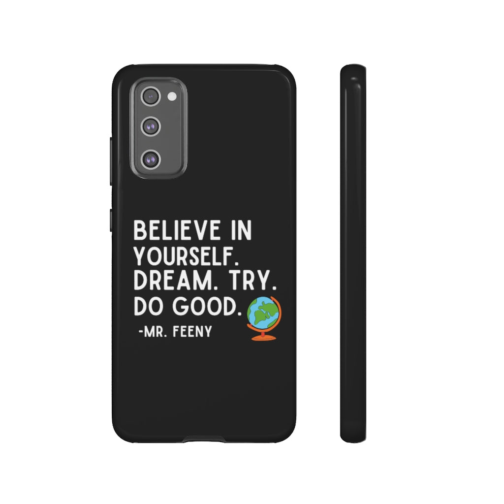 Believe In Yourself Boy Meets World Inspired Phone Case- Black