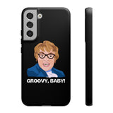 Groovy Baby, Austin Powers Inspired Phone Case