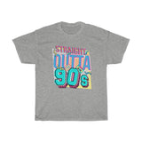 Straight Outta The 90's T-Shirt