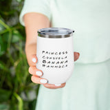 Princess Consuela Banana Hammock Friends Inspired 12oz Insulated Tumbler