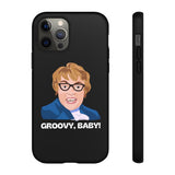 Groovy Baby, Austin Powers Inspired Phone Case