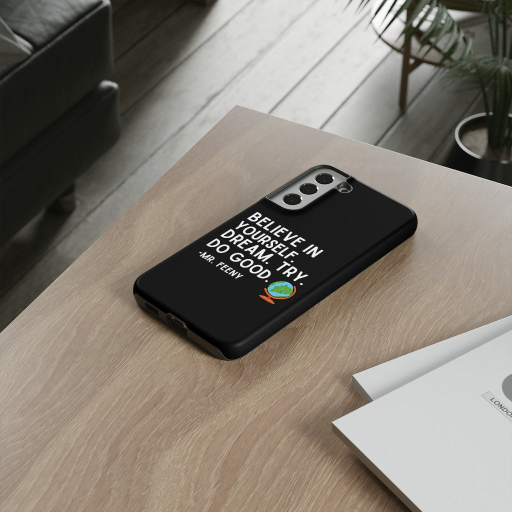 Believe In Yourself Boy Meets World Inspired Phone Case- Black