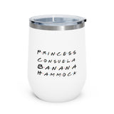 Princess Consuela Banana Hammock Friends Inspired 12oz Insulated Tumbler