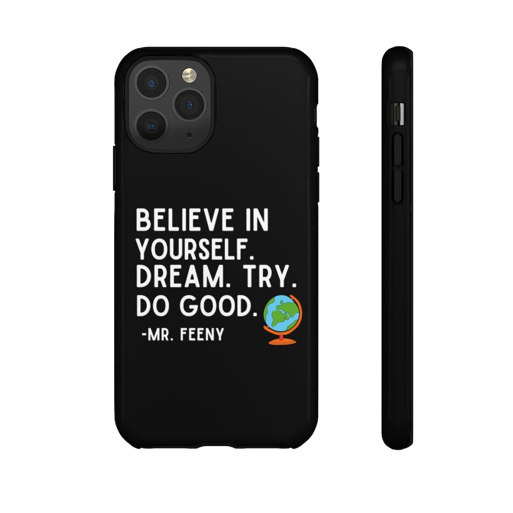 Believe In Yourself Boy Meets World Inspired Phone Case- Black