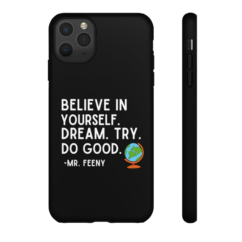 Believe In Yourself Boy Meets World Inspired Phone Case- Black