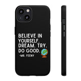 Believe In Yourself Boy Meets World Inspired Phone Case- Black