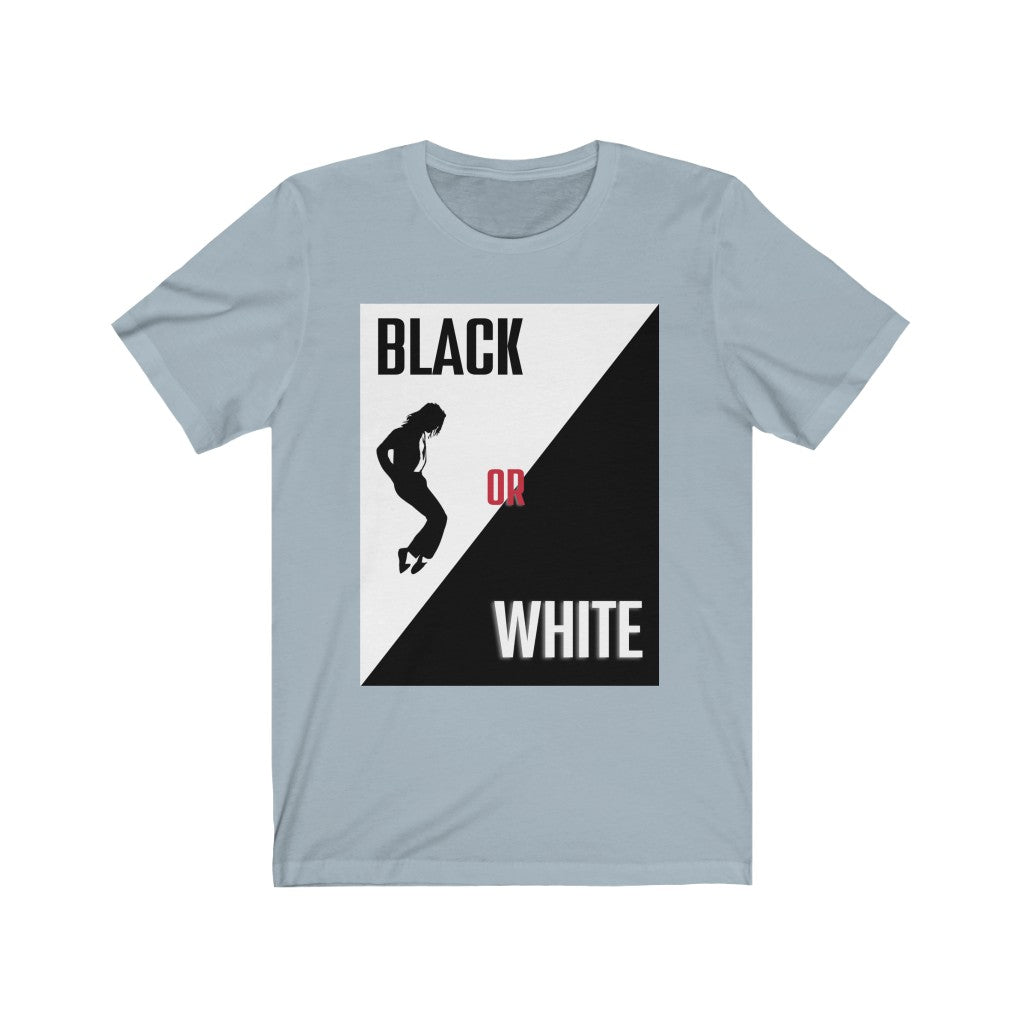 Black Or White Michael Jackson Inspired Unisex Jersey Short Sleeve Tee