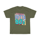 Straight Outta The 90's T-Shirt