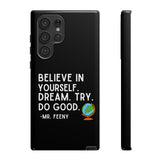 Believe In Yourself Boy Meets World Inspired Phone Case- Black