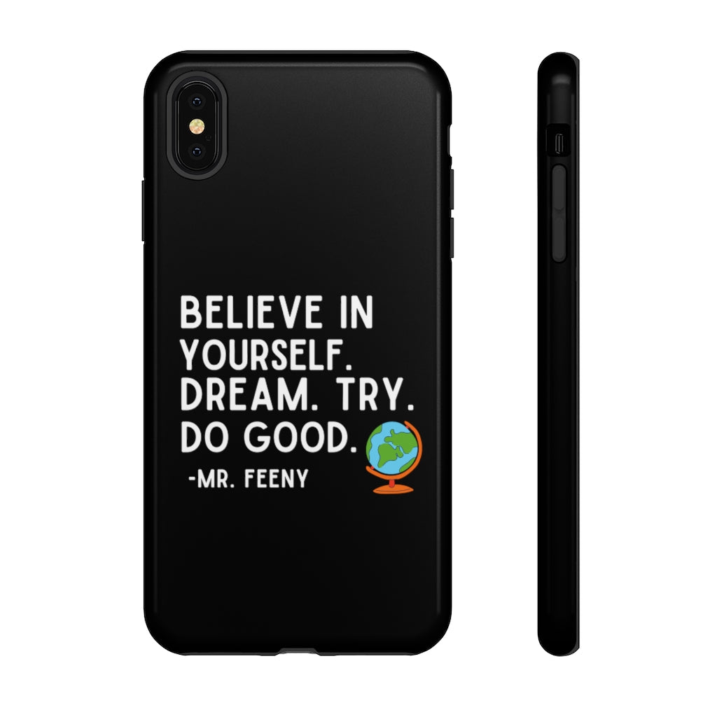 Believe In Yourself Boy Meets World Inspired Phone Case- Black