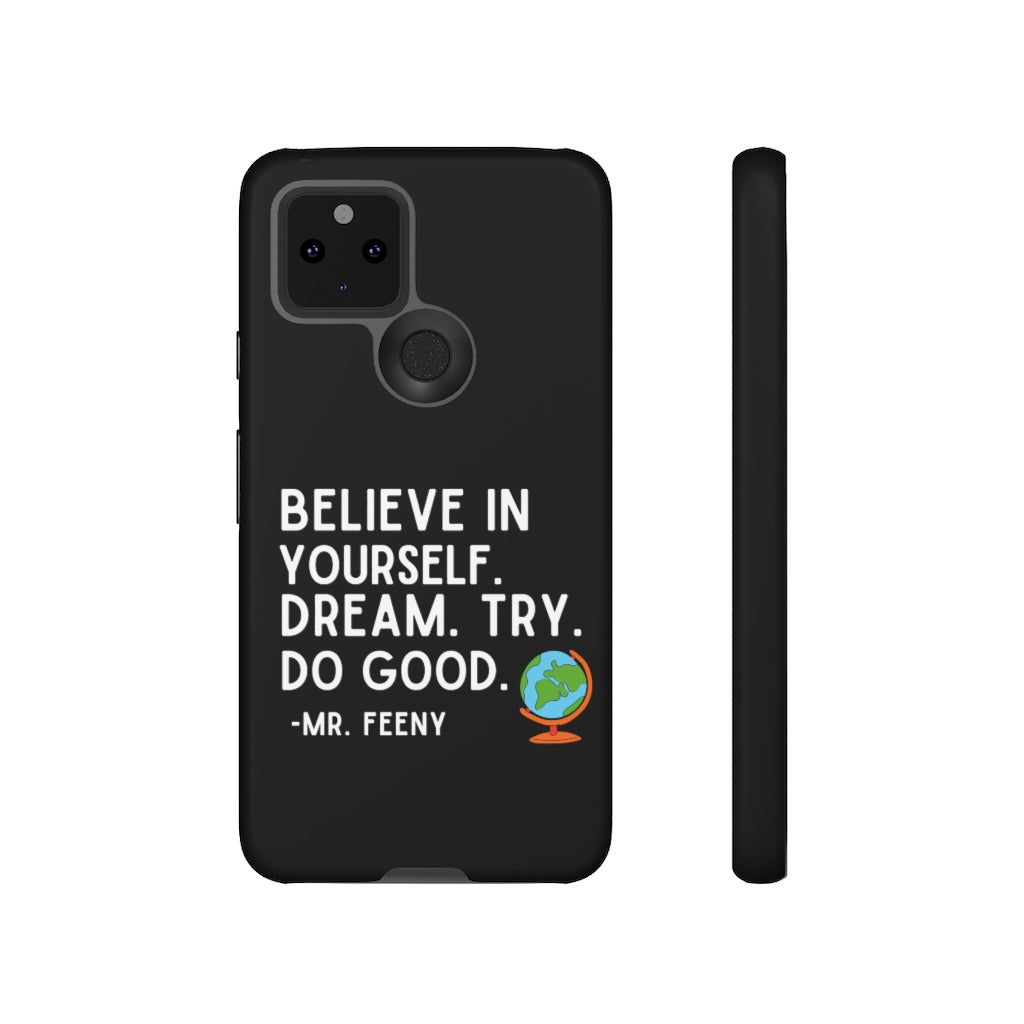 Believe In Yourself Boy Meets World Inspired Phone Case- Black