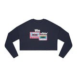 We Vibin' Women's Cropped Sweatshirt